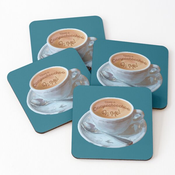 Item preview, Have a Campachoochoo on Me on Teal background designed and sold by janeynic.