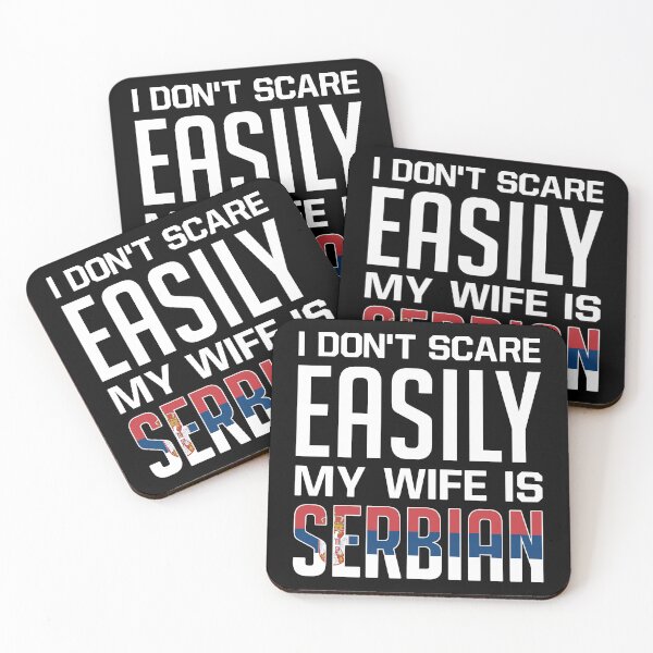 Item preview, I Don't Scare Easily My Wife Is Serbian - Funny Serbian designed and sold by T-shirt For You.