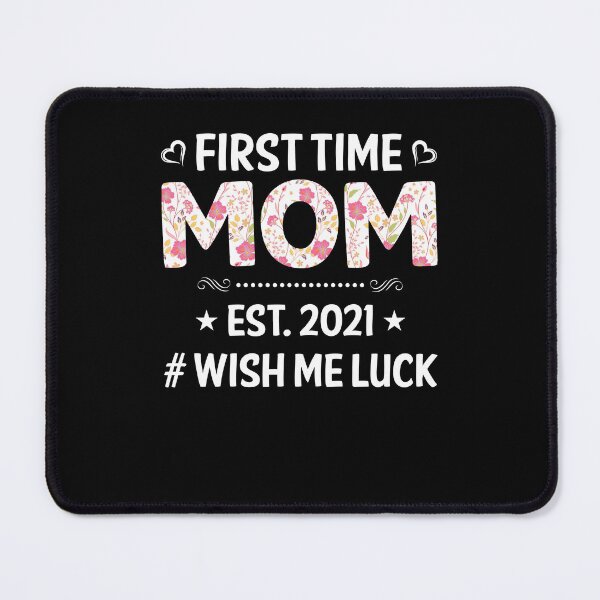 Item preview, First time mom est.2022 #wish me luck designed and sold by GreenFarm2022.