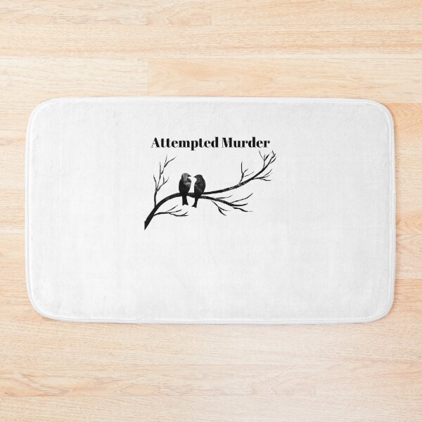 Item preview, Attempted Murder designed and sold by Magossa.