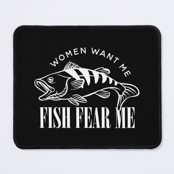 Item preview, Women Want Me Fish Fear Me Funny Meme Inspired Design for Fisher and Fisherman Gift designed and sold by TheMugsZone.