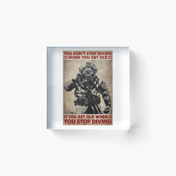 Item preview, Scuba Diver You Don't Stop Diving When You Get Old designed and sold by Terrifish90.