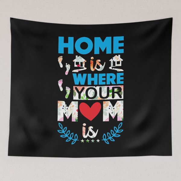 Item preview, Home is where your mom is designed and sold by GreenFarm2022.