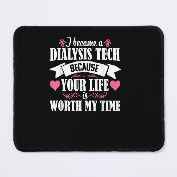 Item preview, Dialysis Technician Tech Cute Quote Nephrology Kidney designed and sold by DeannaMarks.