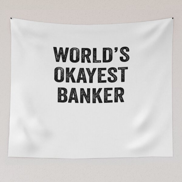 Item preview, World's okayest banker Shirt, Funny banker Dad Husband Womens Boyfriend Birthday Christmas Gift idea designed and sold by xlnv.