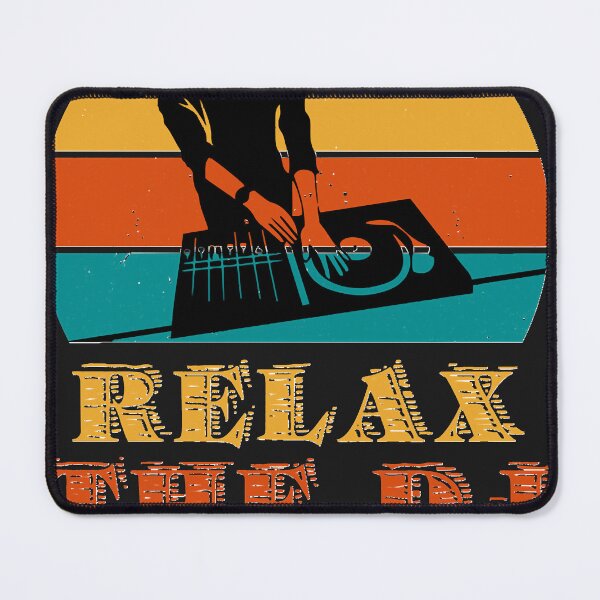 Artikelvorschau, lustig, Relax the DJ is Here Classic entworfen und verkauft von PorterLarry.