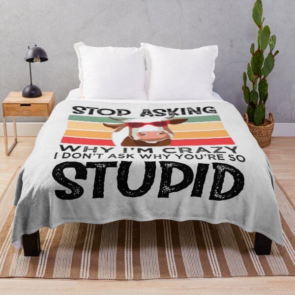 Item preview, Stop Asking Why I am Crazy Cow Lover funny saying  designed and sold by SweetbeStore.