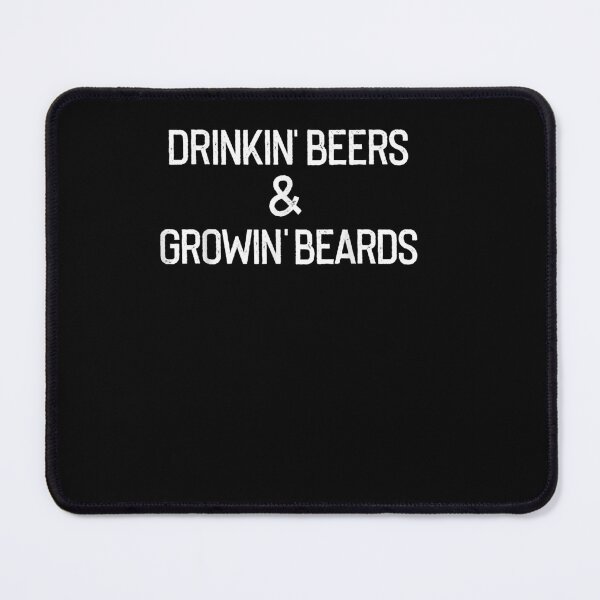 Item preview, Drinking Beers and Growing Beards Drinking Beer designed and sold by DeannaMarks.
