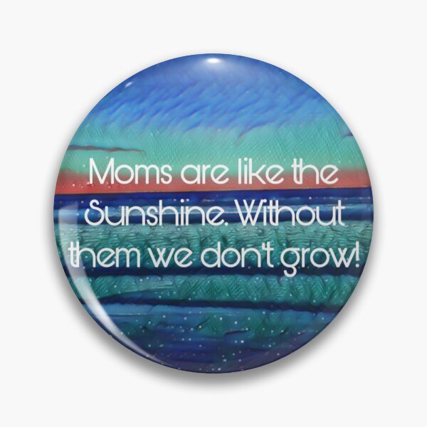 Item preview, Moms are like the sunshine! designed and sold by Sunshinesesigns.