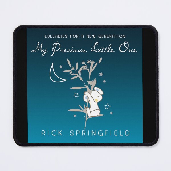 Item preview, Rick Springfield my precious little one designed and sold by JackOLea.