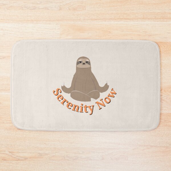 Item preview, Serenity Now Sloth designed and sold by SitcomSloth.