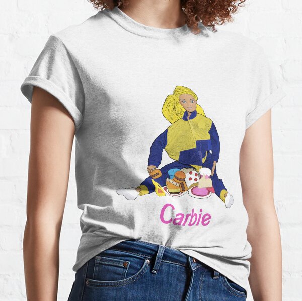 Carbie! (I'm Going On A Diet!) #Lockdown! Hilarious Barbie Art! Classic T-Shirt