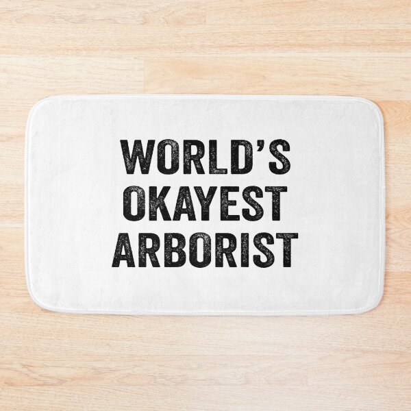 Item preview, World's okayest Arborist Shirt, Funny Arborist Dad Husband Womens Boyfriend Birthday Christmas Gift idea designed and sold by xlnv.