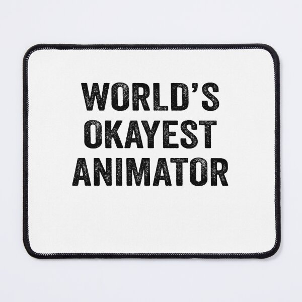 Item preview, World's okayest animator Shirt, Funny animator Dad Husband Womens Boyfriend Birthday Christmas Gift idea designed and sold by xlnv.