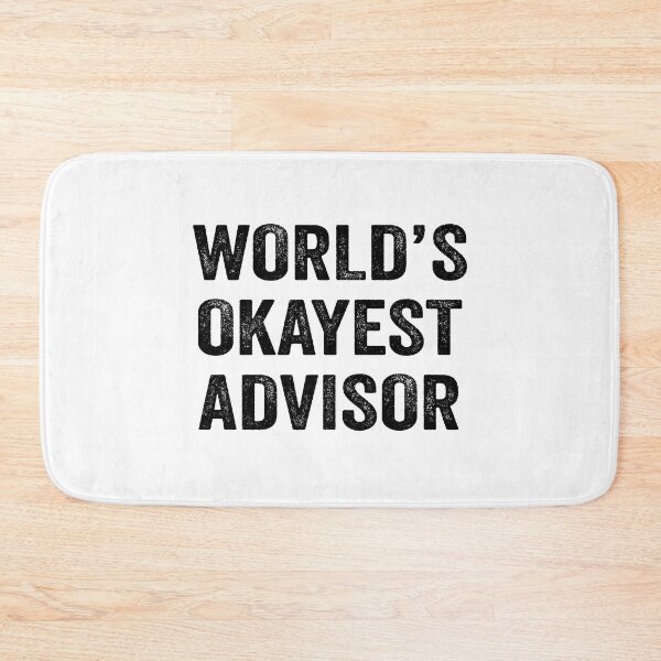 Item preview, World's okayest advisor Shirt, Funny advisor Dad Husband Womens Boyfriend Birthday Christmas Gift idea designed and sold by xlnv.
