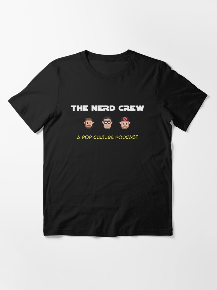 The Nerd Crew Podcast - T-Shirt and more" T-shirt for Sale by pixelspark | Redbubble | t-shirts - nerd crew t-shirts - satire t-shirts