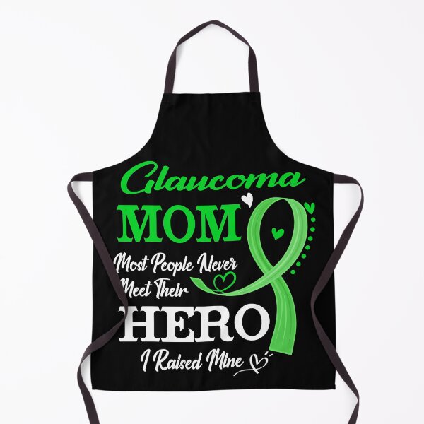 Item preview, Proud Glaucoma Mom Most People Never Meet Their Hero I Raised Mine Glaucoma Awareness designed and sold by Kohend.