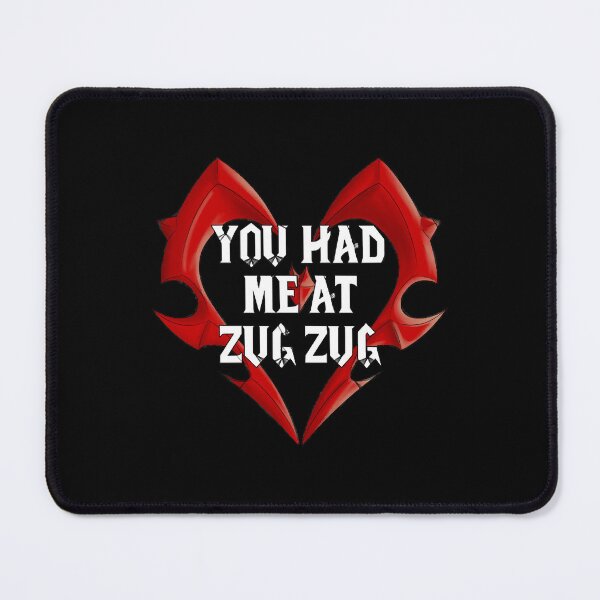 Item preview, You Had Me At Zug Zug  designed and sold by PaulHen8262900.