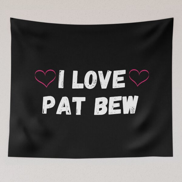 Item preview, I Love Pat Bev designed and sold by The Love Quill.
