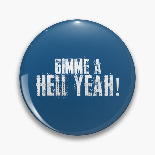 Item preview, GIMME A HELL YEAH   designed and sold by aereukdaeuyer.