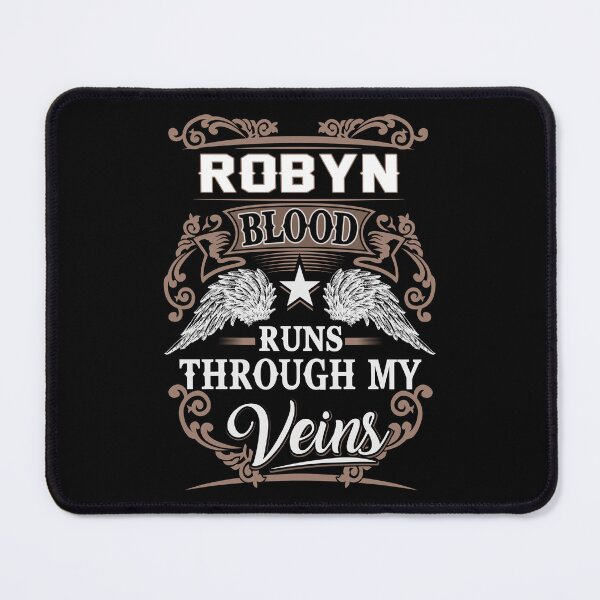 Item preview, Robyn Name T Shirt - Robyn Blood Runs Through My Veins  Gift Item Tee designed and sold by jazminprin.