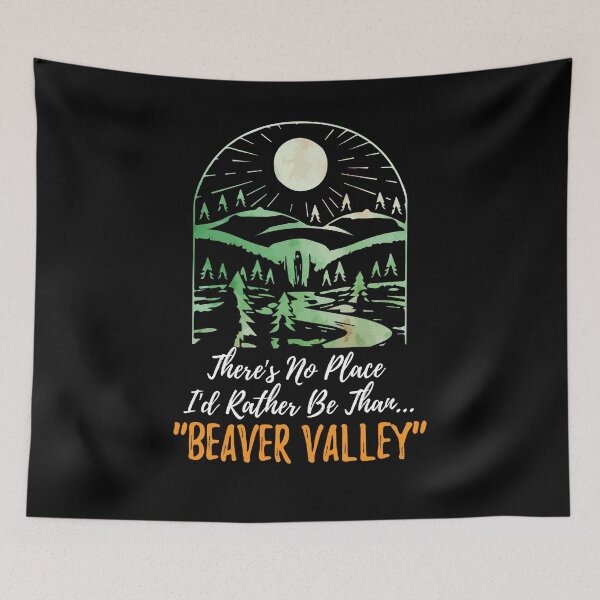 Item preview, Theres No Place Id Rather Be Than Beaver Valley Funny Humor designed and sold by Dressed For  Duty.
