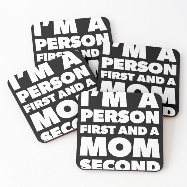 Item preview, I'm A Person First And A Mom Second designed and sold by RoguePixel.