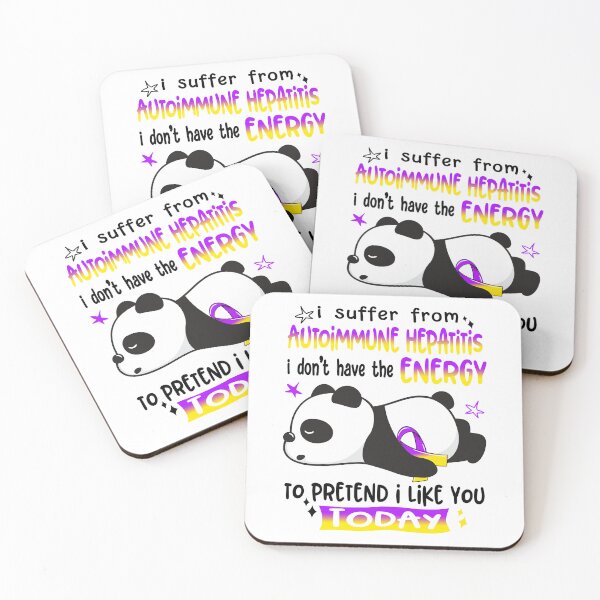 Item preview, Autoimmune Hepatitis Awareness - I suffer from Autoimmune Hepatitis i do not have the ENERGY to pretend i like you TODAY designed and sold by Hilten.
