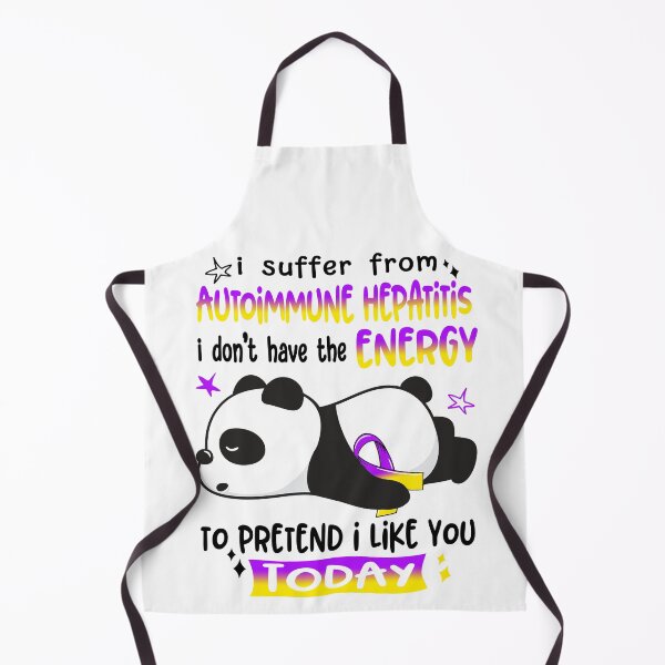 Item preview, Autoimmune Hepatitis Awareness - I suffer from Autoimmune Hepatitis i do not have the ENERGY to pretend i like you TODAY designed and sold by Hilten.