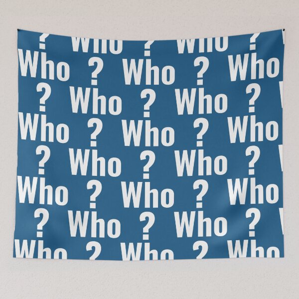 Item preview, Who   designed and sold by aereukdaeuyer.