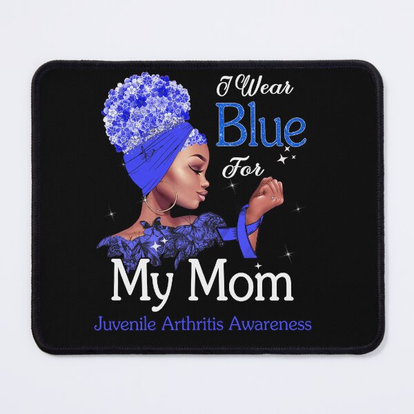 Item preview, Juvenile Arthritis Awareness Black Girl I Wear Blue For My Mom designed and sold by tenjun16.