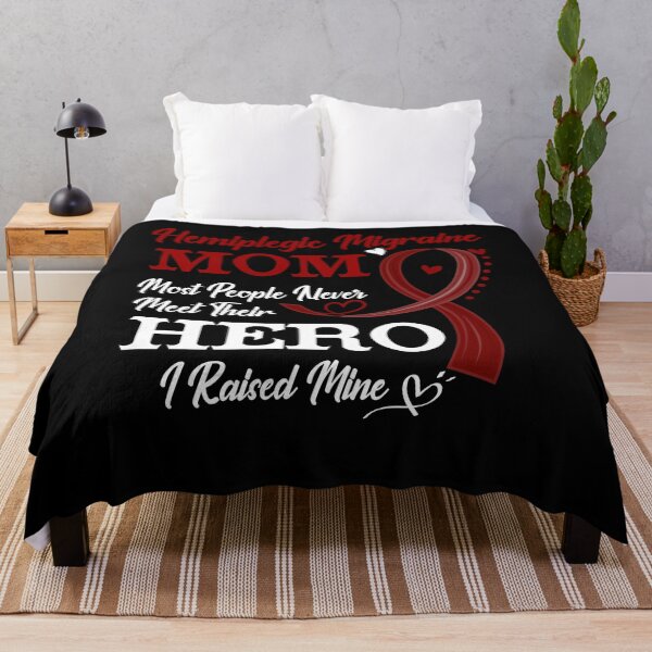 Item preview, Proud Hemiplegic Migraine Mom Most People Never Meet Their Hero I Raised Mine Hemiplegic Migraine Awareness designed and sold by Kohend.