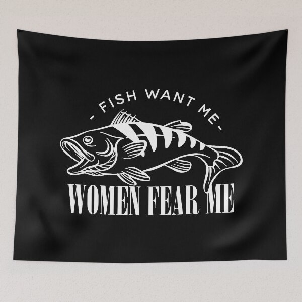 Item preview, Fish Want Me Women Fear Me Funny Meme Inspired Design for Fisher and Fisherman Gift designed and sold by TheMugsZone.