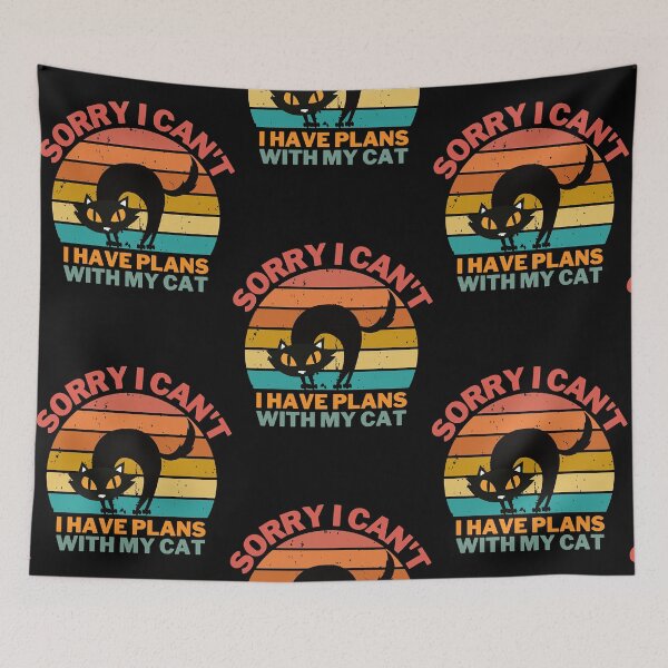 Item preview, Sorry I can't I have plans with my cat    designed and sold by Elizabe5236079.