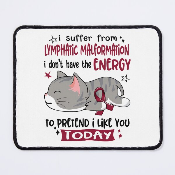 Item preview, Lymphatic Malformation Awareness, I Suffer From Lymphatic Malformation i don't have the ENERGY to Pretend i like you Today designed and sold by Tammyilaria.