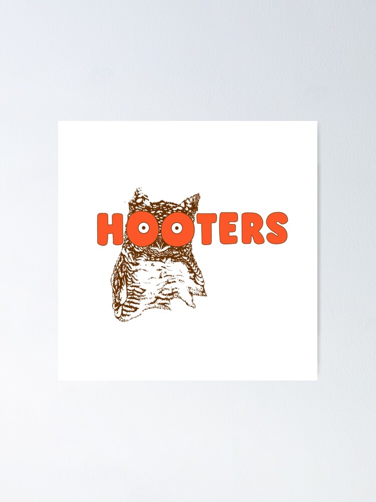 "Hooters Restaurant" Poster for Sale by TawaidGreen Redbubble