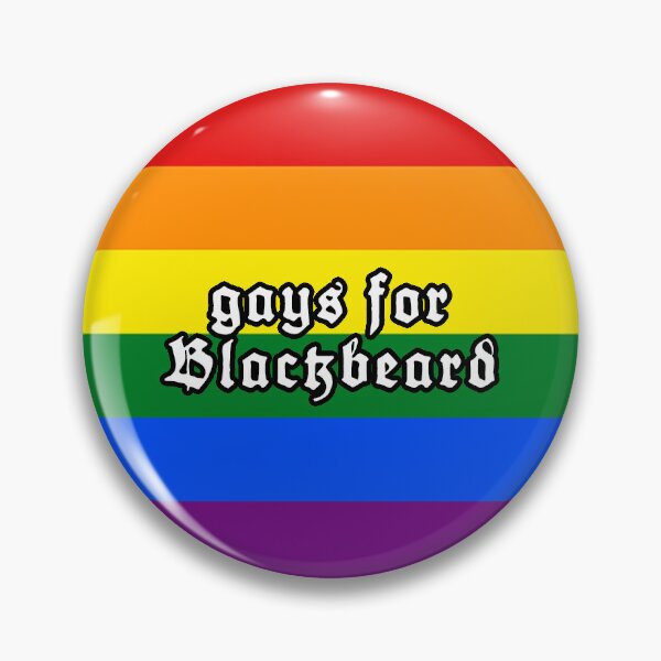 Item preview, Gays for Blackbeard Pin designed and sold by lunamoor.