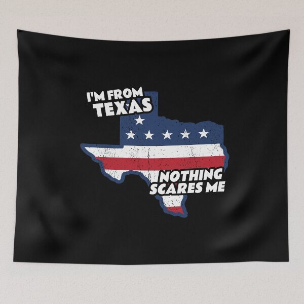 Item preview, Distressed I'm From Texas Home State TX Nothing Scares Me design designed and sold by Merchking1.