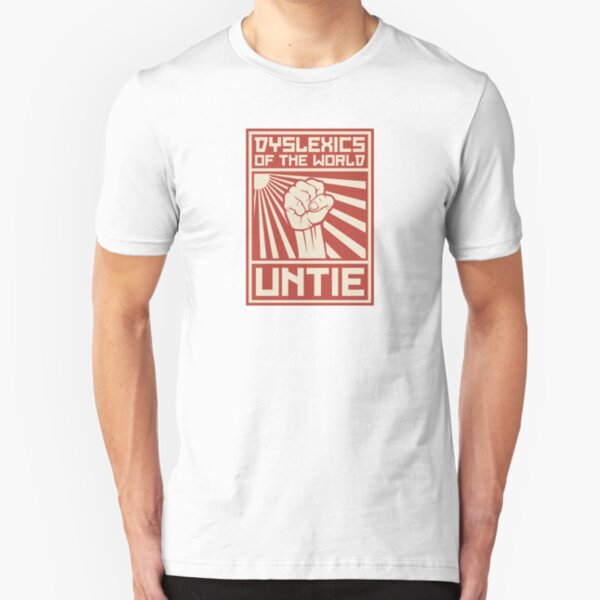 Dyslexics of the World UNTIE Slim Fit T-Shirt
