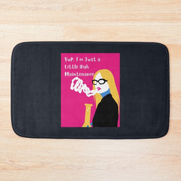 Item preview, Yup Im just a little high maintenance Stoner Art designed and sold by cups-of-doodles.