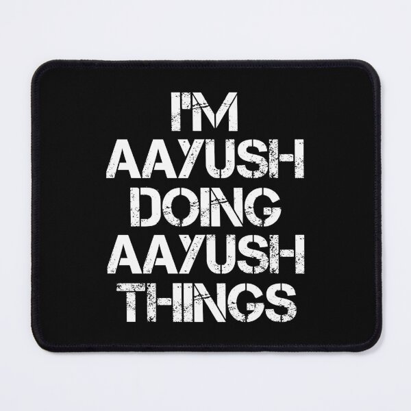 Item preview, Aayush Name T Shirt - Doing Aayush Things Name Gift Item Tee designed and sold by masondilla.