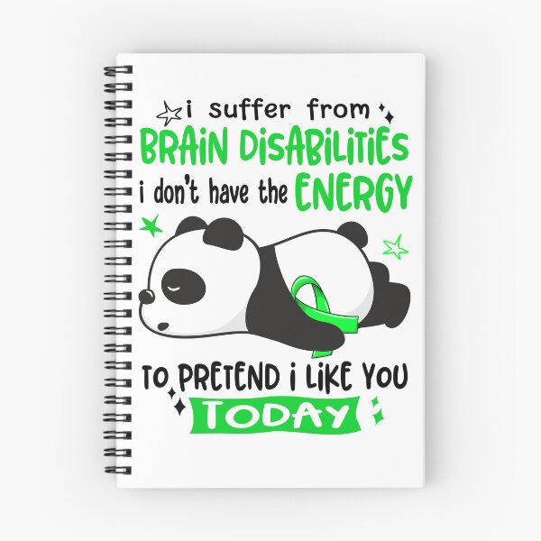 Item preview, Brain Disabilities Awareness - I suffer from Brain Disabilities i do not have the ENERGY to pretend i like you TODAY designed and sold by Hilten.