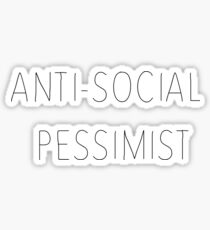 antisozialer Pessimist Sticker