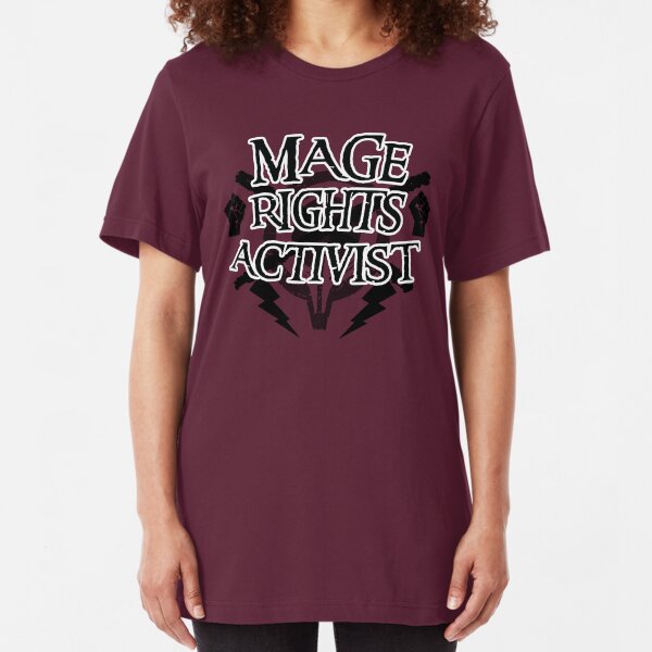 Mage Rights Activist Slim Fit T-Shirt