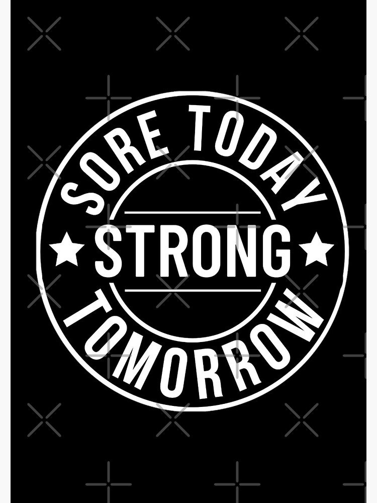 Sore Today Strong Tomorrow, Gym Poster, HD Motivational Wall Poster