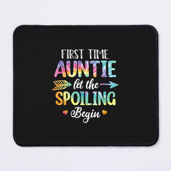 Item preview, First Time Auntie Let The Spoiling Begin Tie Dye Mothers Day designed and sold by Lucius41244.