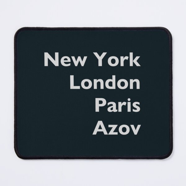 Item preview, New York London Paris Azov     designed and sold by KellJamie.