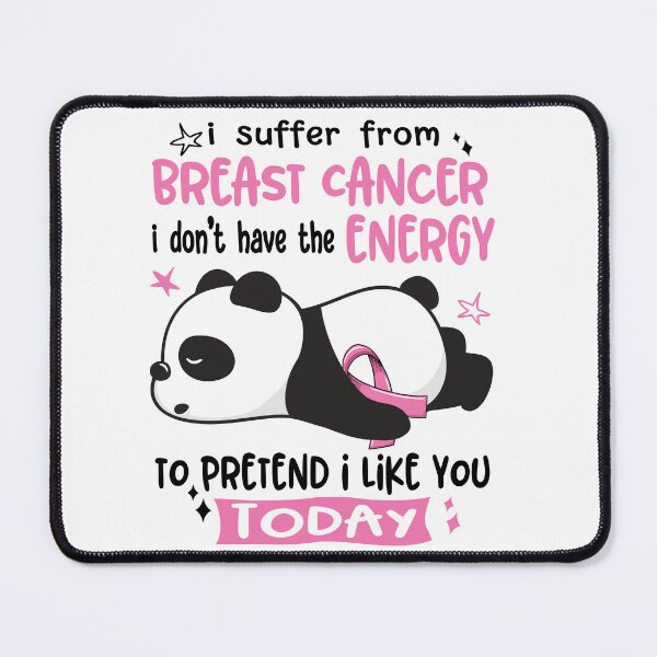 Item preview, Breast Cancer Awareness - I suffer from Breast Cancer i do not have the ENERGY to pretend i like you TODAY designed and sold by Hilten.