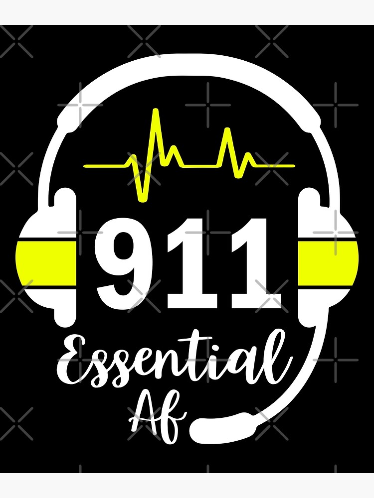 “Essential Af 911 Dispatcher Thin Gold Line First Responder” Poster for