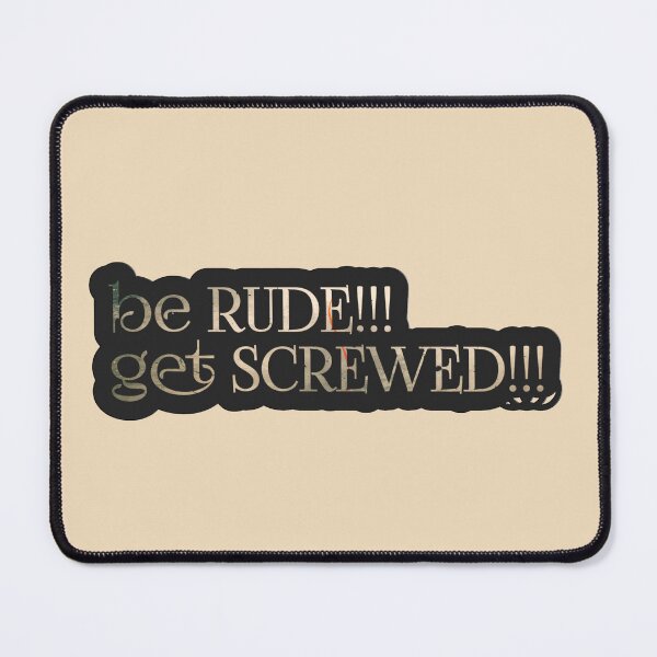 Item preview, be rude !!!... get screwed !!! brown bronze sticker designed and sold by NAQYsTUDIo.